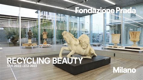 fondazione prada mostra barocco|Mostra Recycling Beauty alla Fondazione Prada .